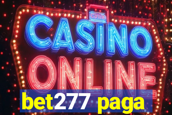 bet277 paga